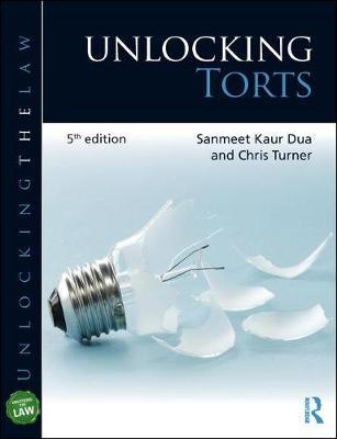 Unlocking Torts - Sanmeet Kaur Dua