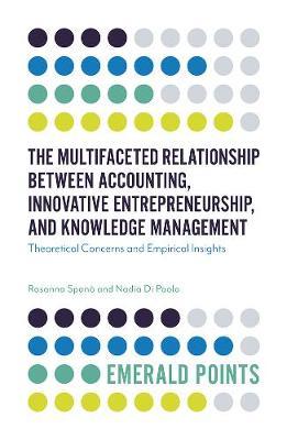 Multifaceted Relationship Between Accounting, Innovative Ent - Rosanna Spano