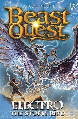Beast Quest: Electro the Storm Bird - Adam Blade