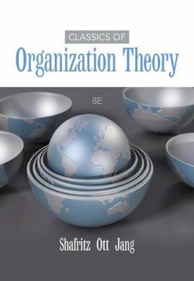 Classics of Organization Theory - Yong Suk Jang
