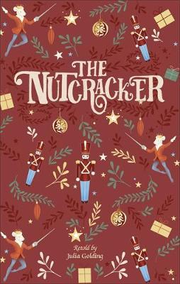 Reading Planet - The Nutcracker - Level 6: Fiction (Jupiter) - Julia Golding