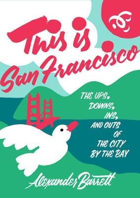 This Is San Francisco - Barrett Alexander