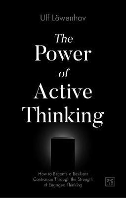 Power of Active Thinking - Ulf Lowenhav