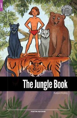 Jungle Book - Foxton Reader Level-2 (600 Headwords A2/B1) - Rudyard Kipling