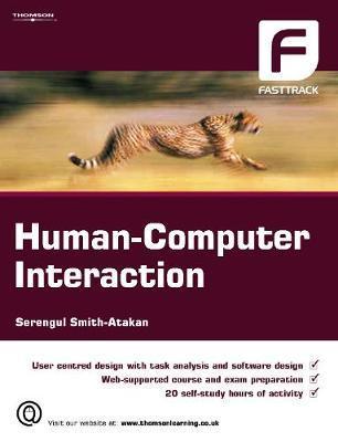 FastTrack to Human-Computer Interaction - Serengul Smith-Atakan