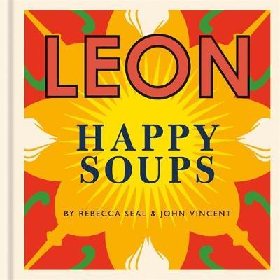 Happy Leons: LEON Happy Soups - John Vincent
