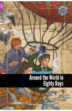Coperta cărții Around the World in Eighty Days - Foxton Reader Level-2 (600 - Jules Verne