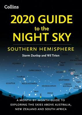 2020 Guide to the Night Sky Southern Hemisphere - Storm Dunlop