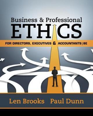 Business & Professional Ethics for Directors, Executives & A - Leonard J Brooks