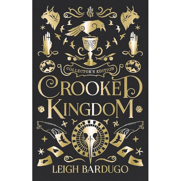 Crooked Kingdom. Six of Crows #2: Collector's Edition - Leigh Bardugo