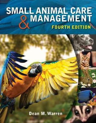Small Animal Care and Management - Dean Warren