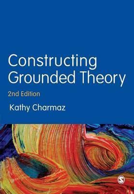 Constructing Grounded Theory - Kathy Charmaz