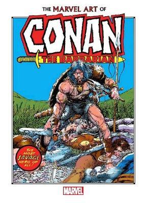 Marvel Art Of Conan The Barbarian -  Marvel Comics