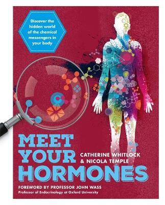 Meet Your Hormones - Catherine Whitlock