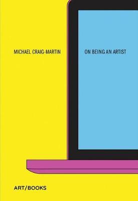 On Being An Artist - Michael Craig-Martin