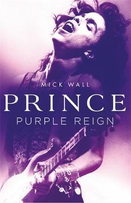 Prince - Mick Wall