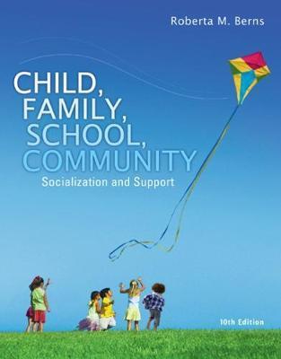 Child, Family, School, Community - Roberta M. Berns