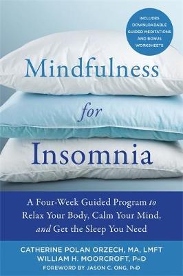 Mindfulness for Insomnia - Catherine Polan Orzech