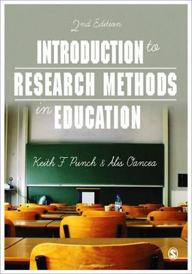 Introduction to Research Methods in Education - Keith F Punch