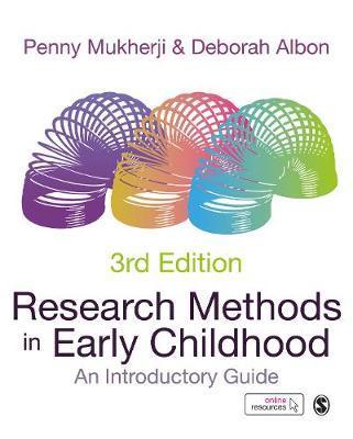 Research Methods in Early Childhood - Penny Mukherji