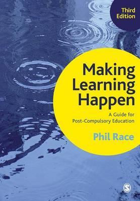 Making Learning Happen - Phil Race