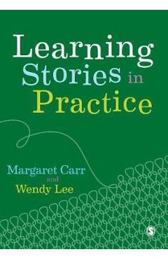 Poza produsului Learning Stories in Practice - Margaret Carr
