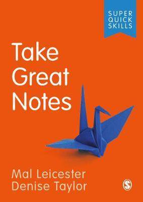 Take Great Notes - Mal Leicester
