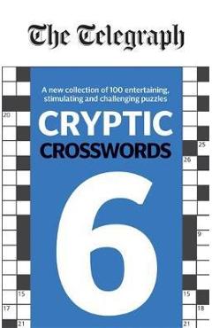 Coperta cărții 'Telegraph Cryptic Crosswords 6 -'