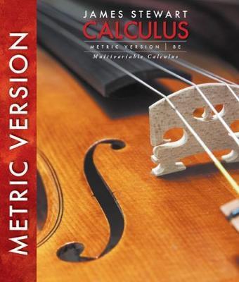 Multivariable Calculus, International Metric Edition - James Stewart