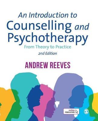Introduction to Counselling and Psychotherapy - A Reeves