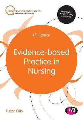 Evidence-based Practice in Nursing - Peter Ellis
