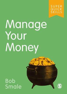 Manage Your Money - Bob Smale