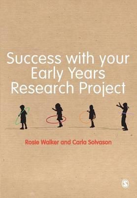 Success with your Early Years Research Project - Rosie Walker