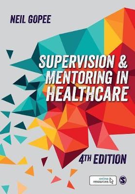 Supervision and Mentoring in Healthcare - N GopeE