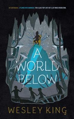 World Below - Wesley King