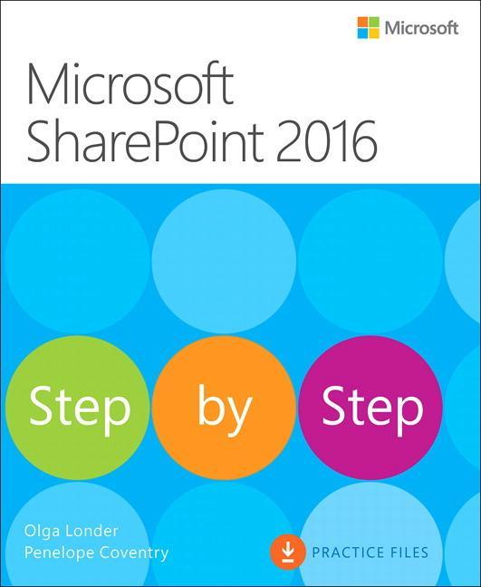 Microsoft SharePoint 2016 Step by Step - Olga Londer
