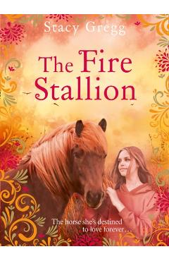 Fire Stallion - Stacy Gregg