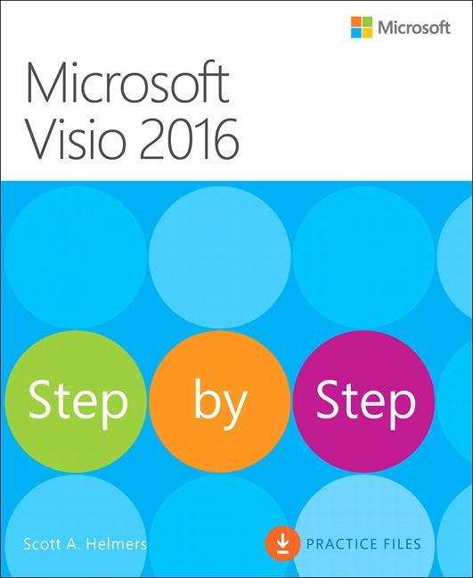 Microsoft Visio 2016 Step By Step - Scott Helmers