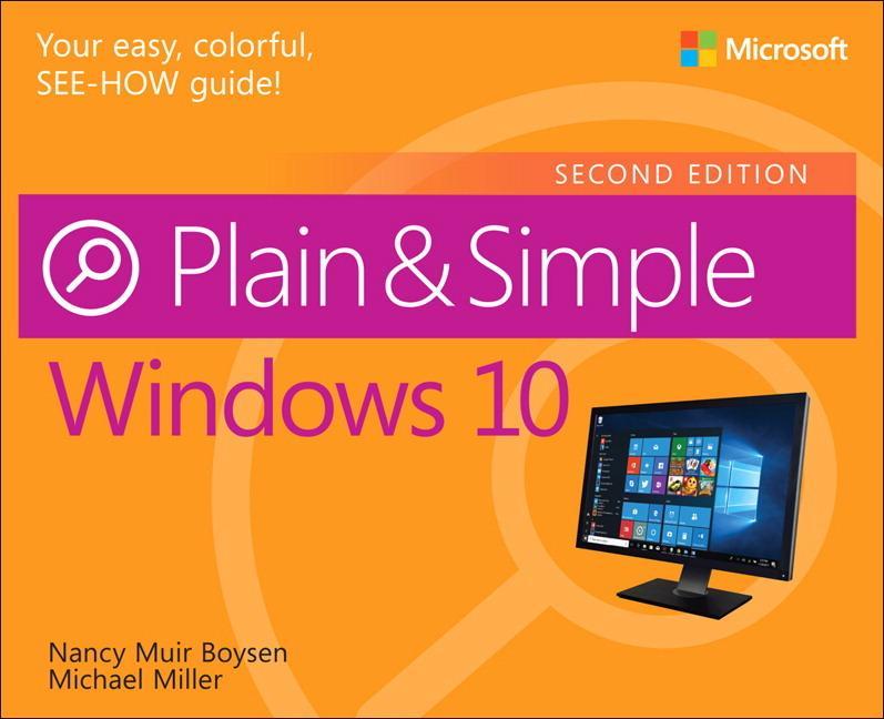 Windows 10 Plain & Simple - Michael Miller