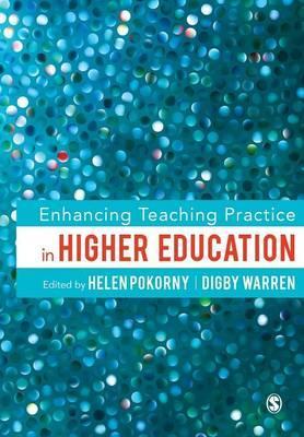 Enhancing Teaching Practice in Higher Education - Helen Pokorny