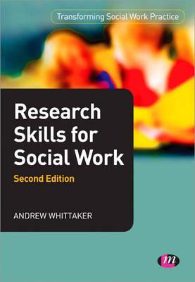 Research Skills for Social Work - Andrew Whittaker