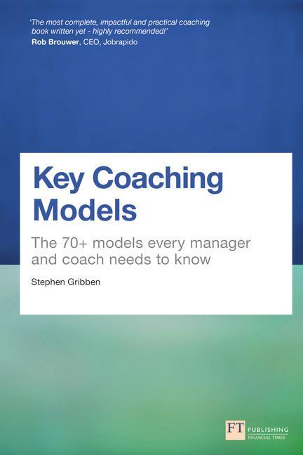 Key Coaching Models - Stephen Gribben
