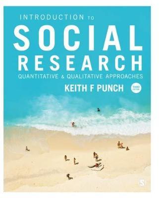 Introduction to Social Research - Keith F Punch