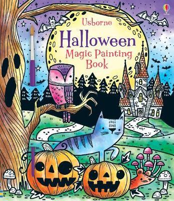 Magic Painting Halloween - Fiona Watt
