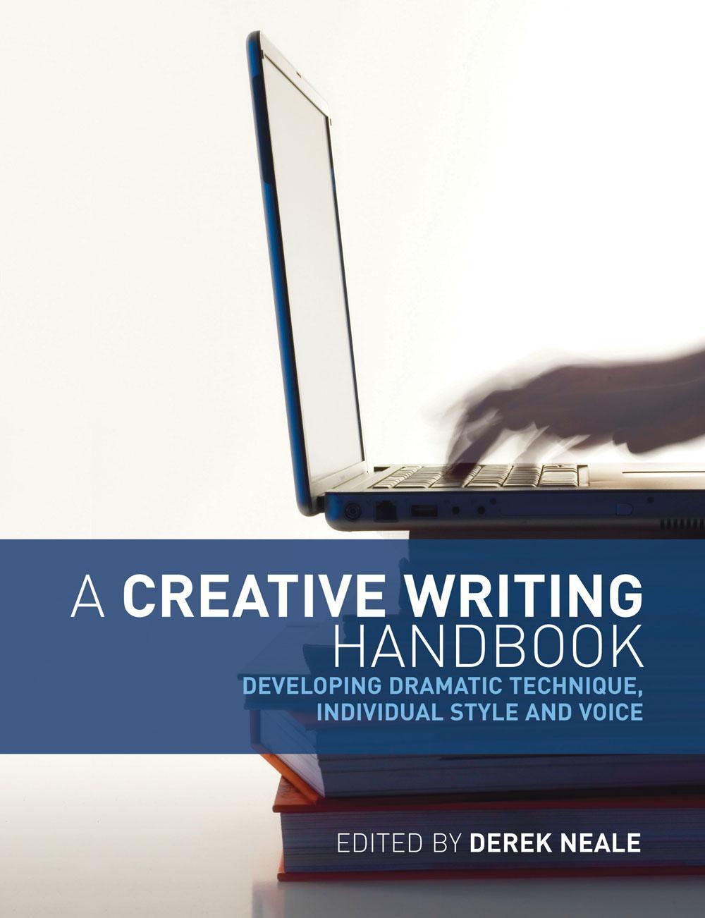Creative Writing Handbook - Derek Neale