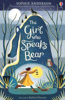 Girl Who Speaks Bear - Sophie Anderson