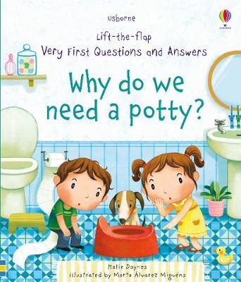 Why Do We Need A Potty? - Katie Daynes