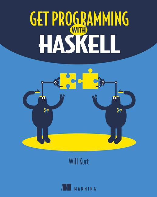 Get Programming with Haskell - Will Kurt