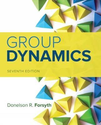 Group Dynamics - Donelson R Forsyth