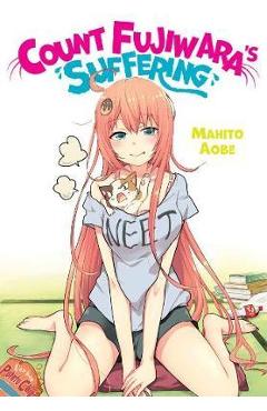 Poza produsului Count Fujiwara's Suffering - Mahito Aobe